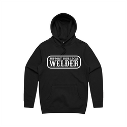 SUPPORT YOUR LOCAL WELDER Hoodie Mancave beer fridge welding helmet funny Shirt