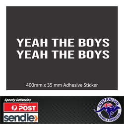YEAH THE BOYS DOOR SILL Sticker Decals YTB Funny Aussie Bogan JDM 4x4 Car