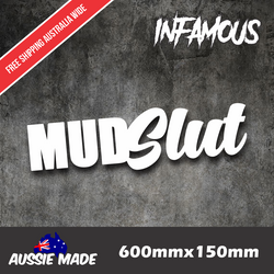 Mud Slut Mudslut Sticker 600mm - Suit 4wd Funny Car Patrol Landcruiser Hilux GU