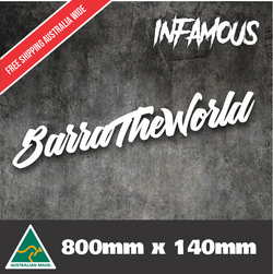 Barra The World sticker decal CAR UTE 4x4 JDM Windscreen funny 800mm - WHITE