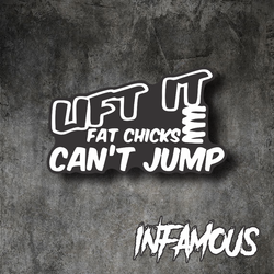 LIFT IT Sticker Decal - FUNNY CAR 4x4 4WD Hilux Funny FAT CHICKS CANT JUMP Decal