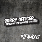 SORRY OFFICER Sticker Decal - DRIFT FUNNY JDM Decals illest illmotion Joke