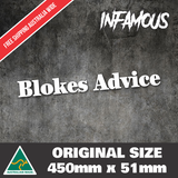 Blokes Advice Decal Sticker - "Original" Size 450mm Truck Ute 4x4 Tradie Window