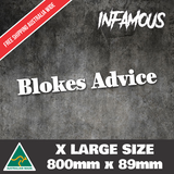 Blokes Advice Decal Sticker - Very Large 800mm Truck Ute 4x4 Tradie Window YTB